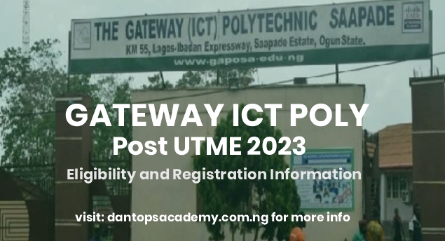 Gateway ICT Poly Post UTME 2023: Eligibility and Registration Information